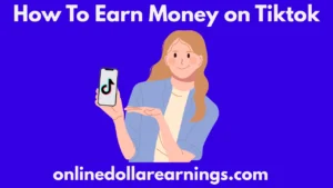 How To Earn Money on Tiktok