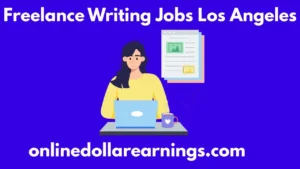 Freelance Writing Jobs Los Angeles