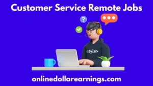 Customer Service Remote Jobs