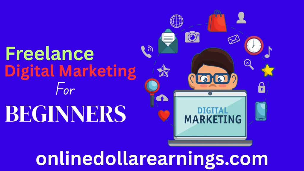 Freelance Digital Marketing For Beginners